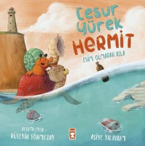 Cesur Yürek Hermit - Evim Olmadan Asla | Kitap Ambarı