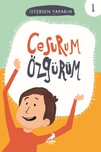 Cesurum Özgürüm - İstersem Yaparım Dizisi | Kitap Ambarı