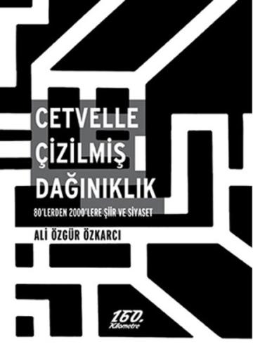 Cetvelle Çizilmiş Dağınıklık | Kitap Ambarı