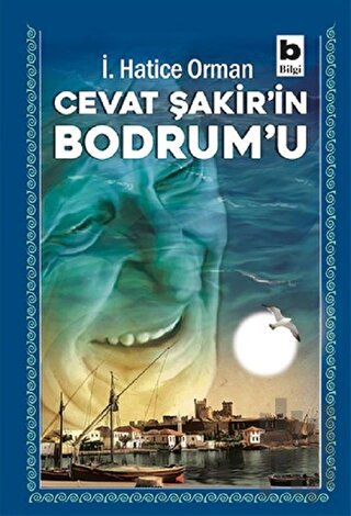 Cevat Şakir'in Bodrum'u | Kitap Ambarı