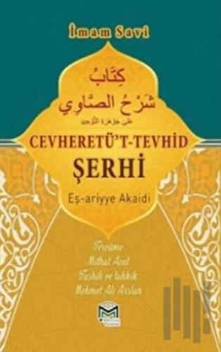 Cevheretü’t Tevhid Şerhi Eş-ariyye Akaidi | Kitap Ambarı