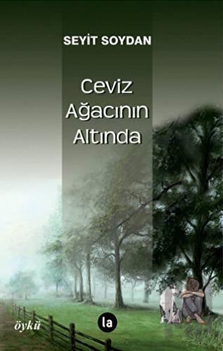 Ceviz Ağacının Altında | Kitap Ambarı