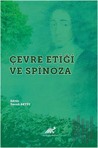 Çevre Etiği ve Spinoza | Kitap Ambarı