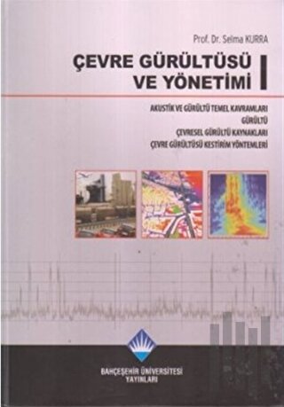 Çevre Gürültüsü ve Yönetimi (3 Kitap Takım) (Ciltli) | Kitap Ambarı