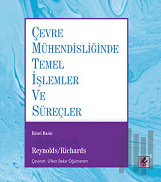 Çevre Mühendisliğinde Temel İşlemler ve Süreçler | Kitap Ambarı