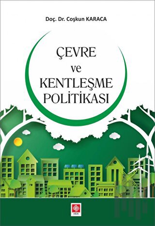 Çevre ve Kentleşme Politikası | Kitap Ambarı