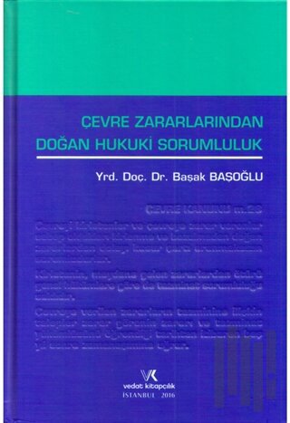 Çevre Zararlarından Doğan Hukuki Sorumluluk (Ciltli) | Kitap Ambarı