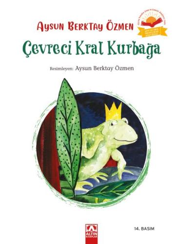 Çevreci Kral Kurbağa (Ciltli) | Kitap Ambarı