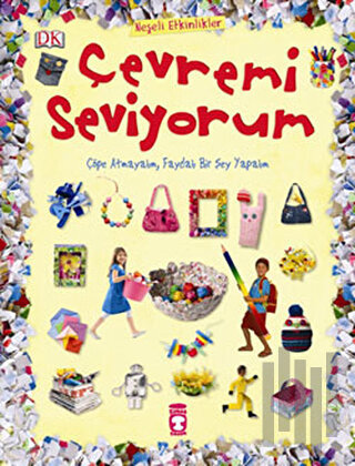 Çevremi Seviyorum (Ciltli) | Kitap Ambarı