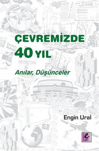 Çevremizde 40 Yıl | Kitap Ambarı