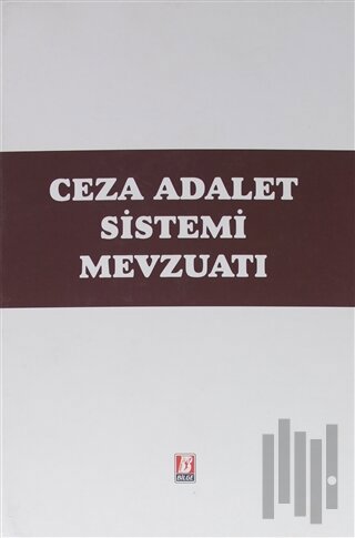 Ceza Adalet Sistemi Mevzuatı (Ciltli) | Kitap Ambarı