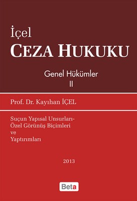 İçel Ceza Hukuku Genel Hükümler 2 | Kitap Ambarı