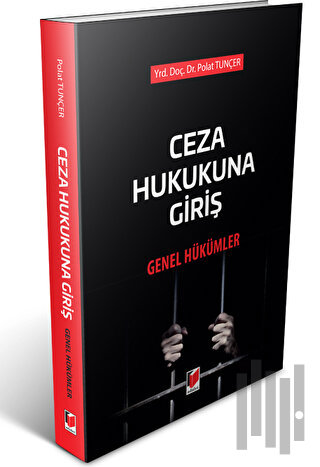 Ceza Hukukuna Giriş - Genel Hükümler | Kitap Ambarı