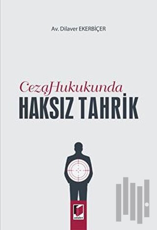 Ceza Hukukunda Haksız Tahrik | Kitap Ambarı