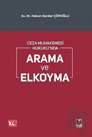 Ceza Muhakemesi Hukuku'nda Arama ve Elkoyma | Kitap Ambarı