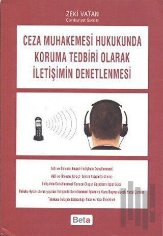 Ceza Muhakemesi Hukukunda Koruma Tedbiri Olarak İletişimin Denetlenmes