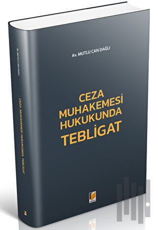 Ceza Muhakemesi Hukukunda Tebligat | Kitap Ambarı