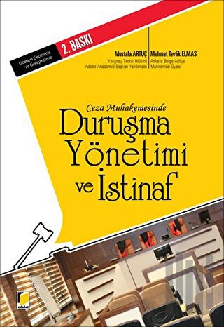 Ceza Muhakemesinde Duruşma Yönetimi ve İstinaf | Kitap Ambarı