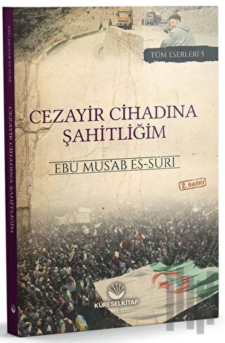 Cezayir Cihadına Şahitliğim | Kitap Ambarı