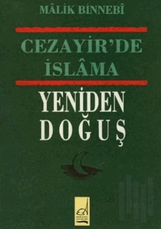 Cezayir'de İslama Yeniden Doğuş | Kitap Ambarı