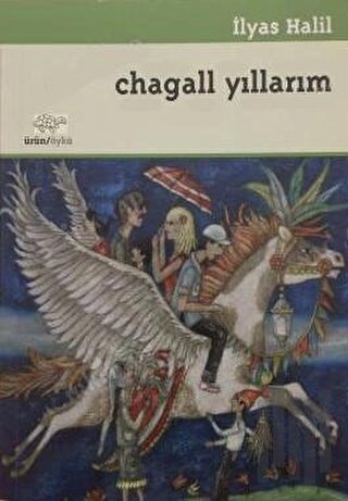 Chagall Yıllarım: Öyküler | Kitap Ambarı