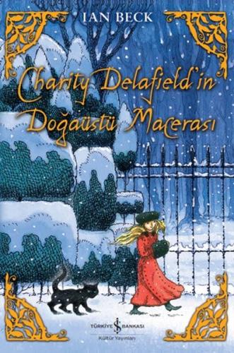 Charıty Delafield'in Doğaüstü Macerası | Kitap Ambarı