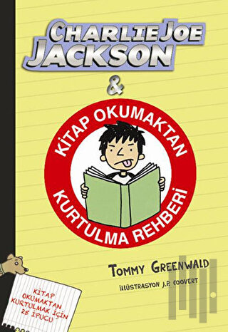 Charlie Joe Jackson ve Kitap Okumaktan Kurtulma Rehberi (Ciltli) | Kit