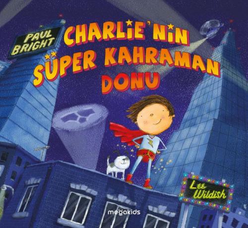 Charlie'nin Süper Kahraman Donu | Kitap Ambarı