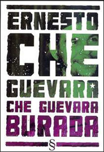 Ernesto Che Guevara Burada | Kitap Ambarı