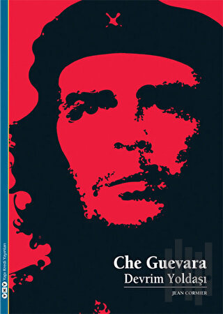 Che Guevara: Devrim Yoldaşı | Kitap Ambarı