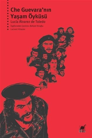 Che Guevara’nın Yaşam Öyküsü | Kitap Ambarı