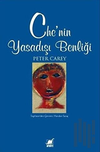 Che’nin Yasadışı Benliği | Kitap Ambarı