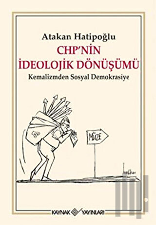 CHP’nin İdeolojik Dönüşümü | Kitap Ambarı