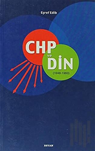 CHP ve Din (1948 - 1960) | Kitap Ambarı