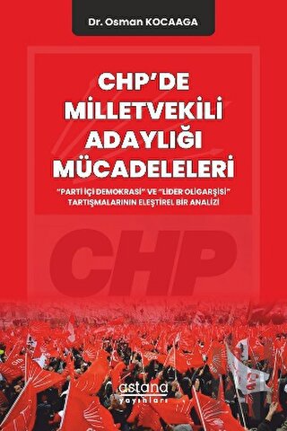 CHP'de Milletvekili Adaylığı Mücadeleleri | Kitap Ambarı