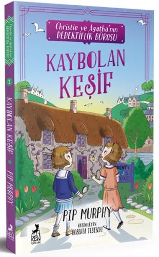 Christie ve Agatha Dedektiflik Bürosu: Kaybolan Keşif | Kitap Ambarı