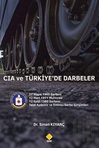 CIA ve Türkiye’de Darbeler | Kitap Ambarı