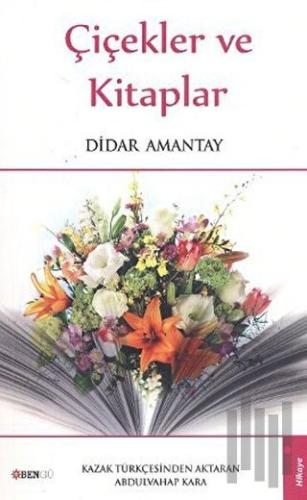 Çiçekler ve Kitaplar | Kitap Ambarı