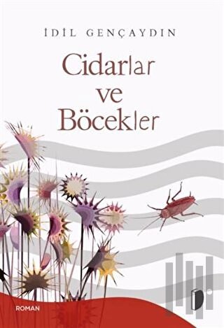 Cidarlar ve Böcekler | Kitap Ambarı