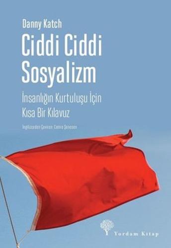 Ciddi Ciddi Sosyalizm | Kitap Ambarı