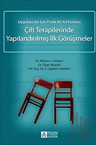 Çift Terapilerinde Yapılandırılmış İlk Görüşmeler | Kitap Ambarı