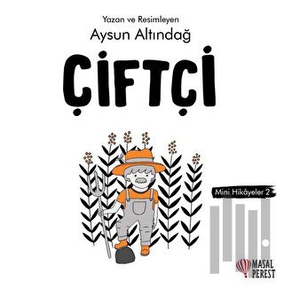 Çiftçi - Mini Hikayeler 2 | Kitap Ambarı