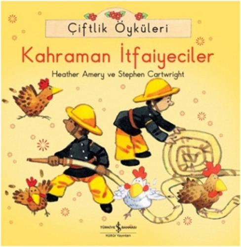 Çiftlik Öyküleri - Kahraman İtfaiyeciler | Kitap Ambarı