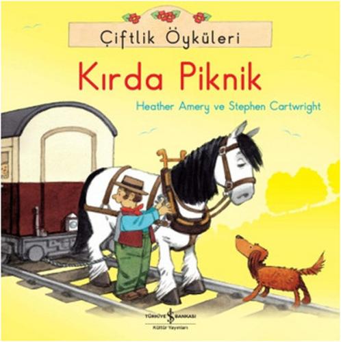 Çiftlik Öyküleri - Kırda Piknik | Kitap Ambarı