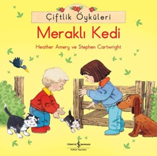 Çiftlik Öyküleri - Meraklı Kedi | Kitap Ambarı