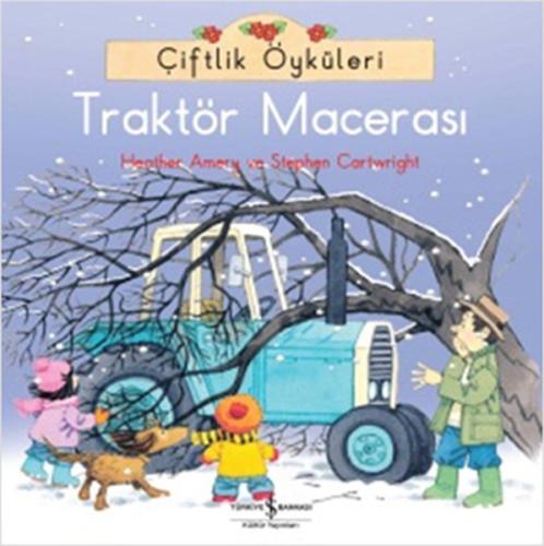 Çiftlik Öyküleri - Traktör Macerası | Kitap Ambarı