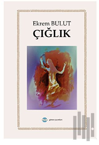 Çığlık | Kitap Ambarı