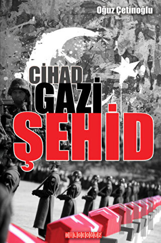 Cihad Gazi Şehid | Kitap Ambarı