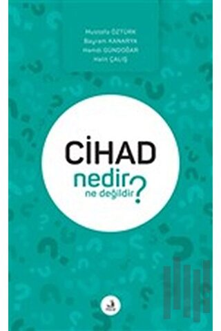 Cihad Nedir Ne Değildir? | Kitap Ambarı