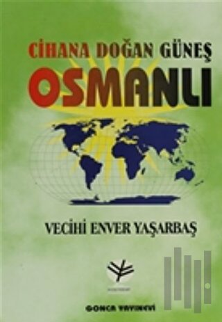 Cihana Doğan Güneş Osmanlı | Kitap Ambarı